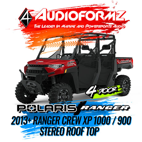 2013+ Polaris Ranger Crew XP 1000 / 900 Stereo Tops (4-Door)